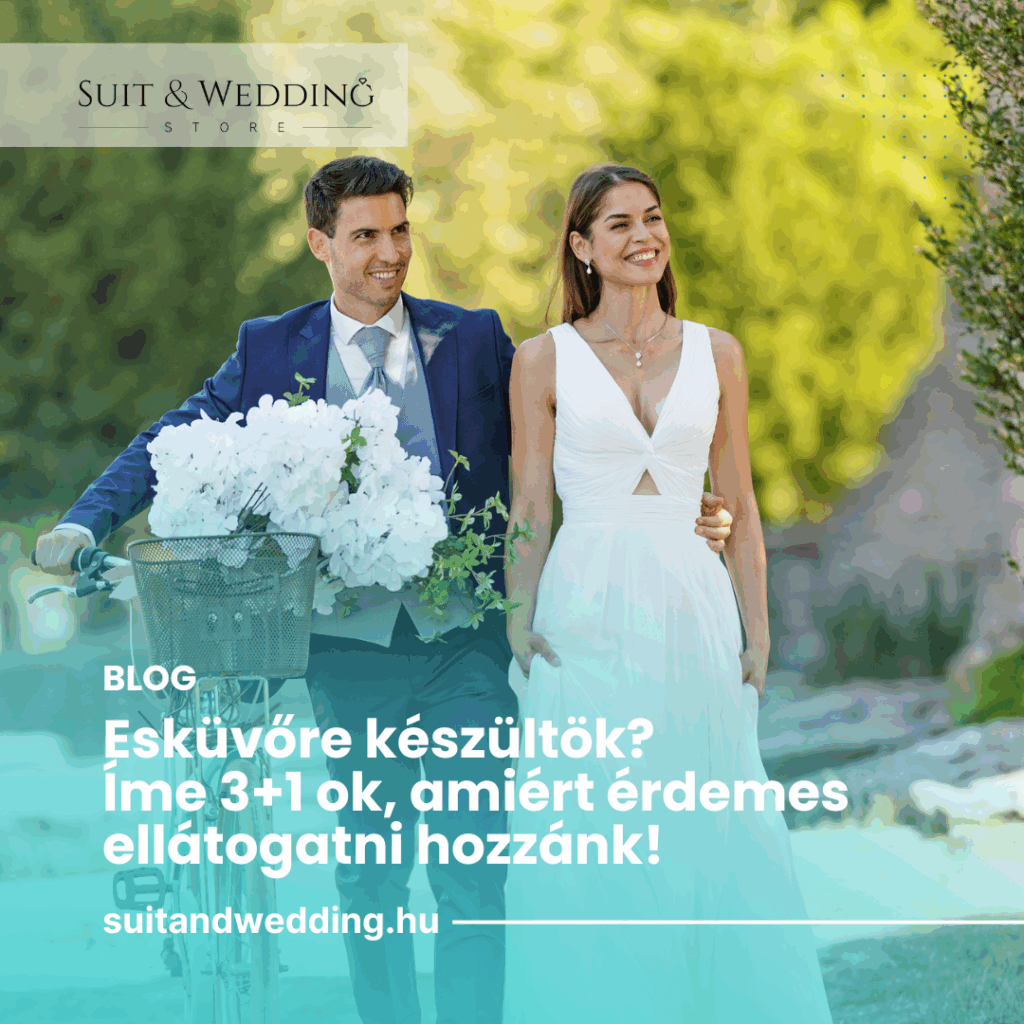 Esküvői öltönyök és menyasszonyi ruhák széles választékával vár a Suit and Wedding Outlet!